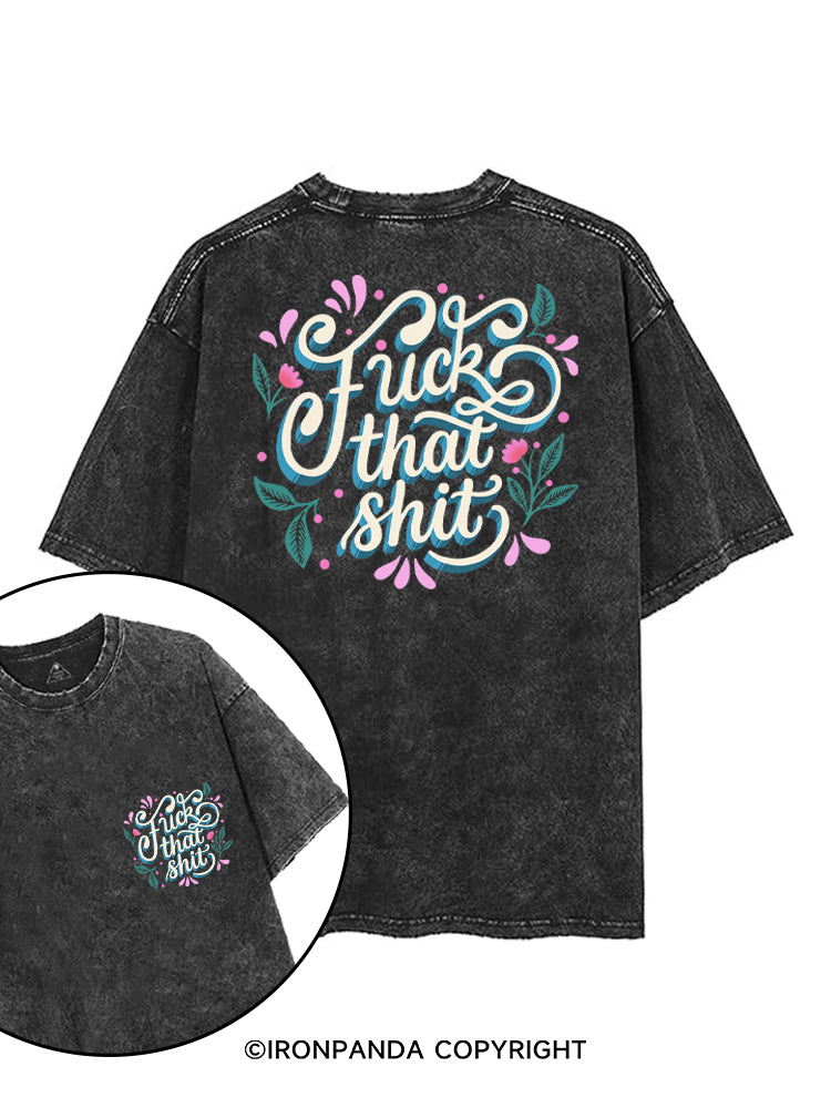FUCK THAT SHIT printed Gym Shirt