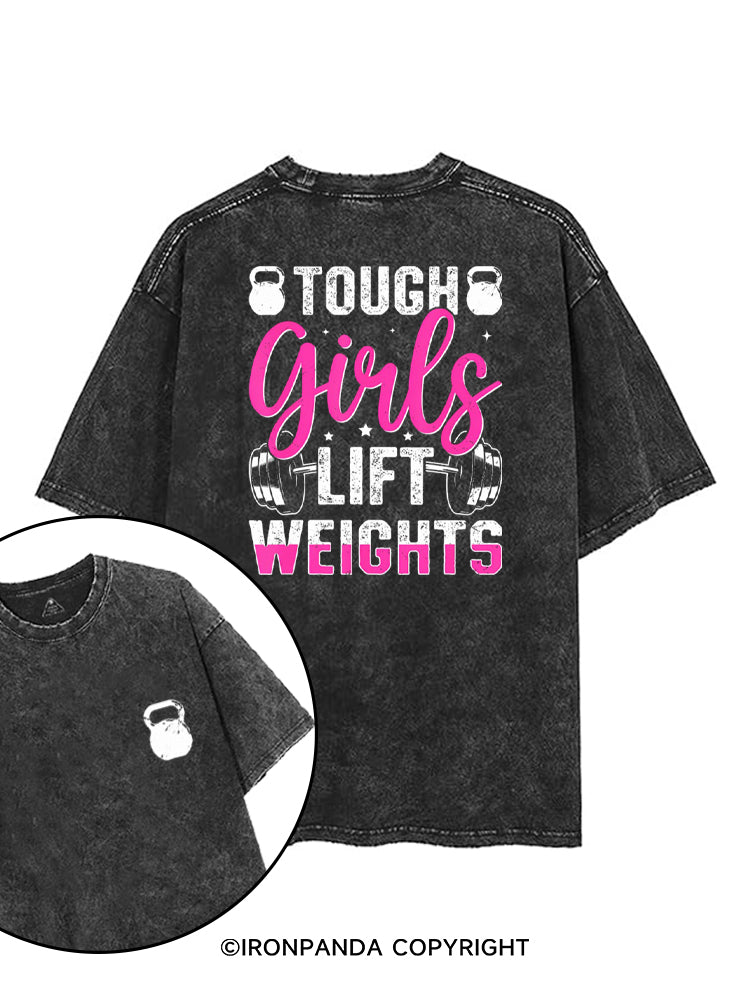 TOUGH GIRLS LIFT WEIGHTS printed Gym Shirt