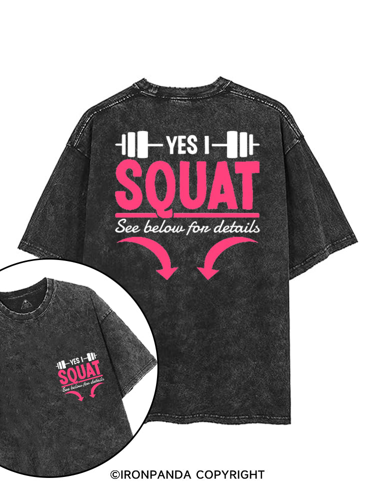 YES I SQUAT SEE BELOW FOR DETAILS printed Gym Shirt