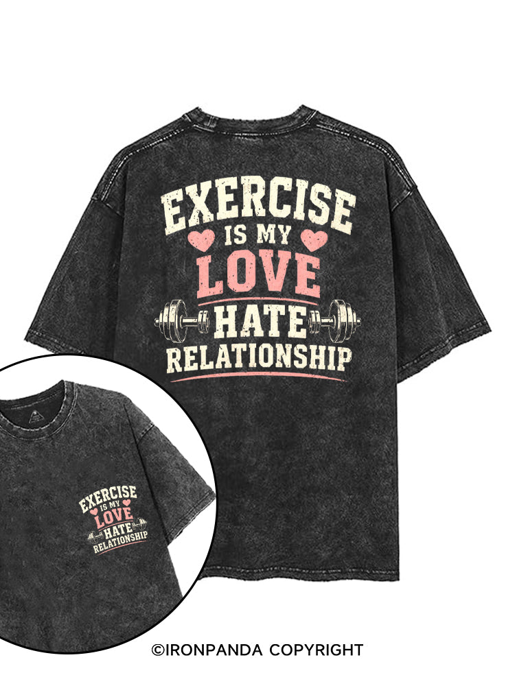 EXERCISE IS MY LOVE HATE RELATIONSHIP printed Gym Shirt