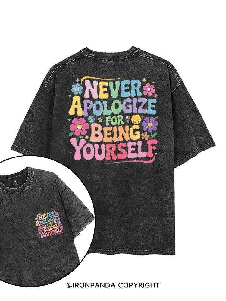 NEVER APOLOGIZE FOR BEING YOURSELF printed Gym Shirt