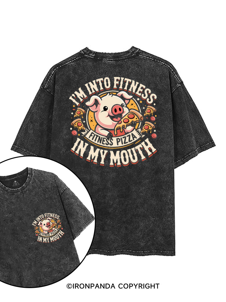 I'M INTO FITNESS FITNESS PIZZA IN MY MOUTH printed Gym Shirt
