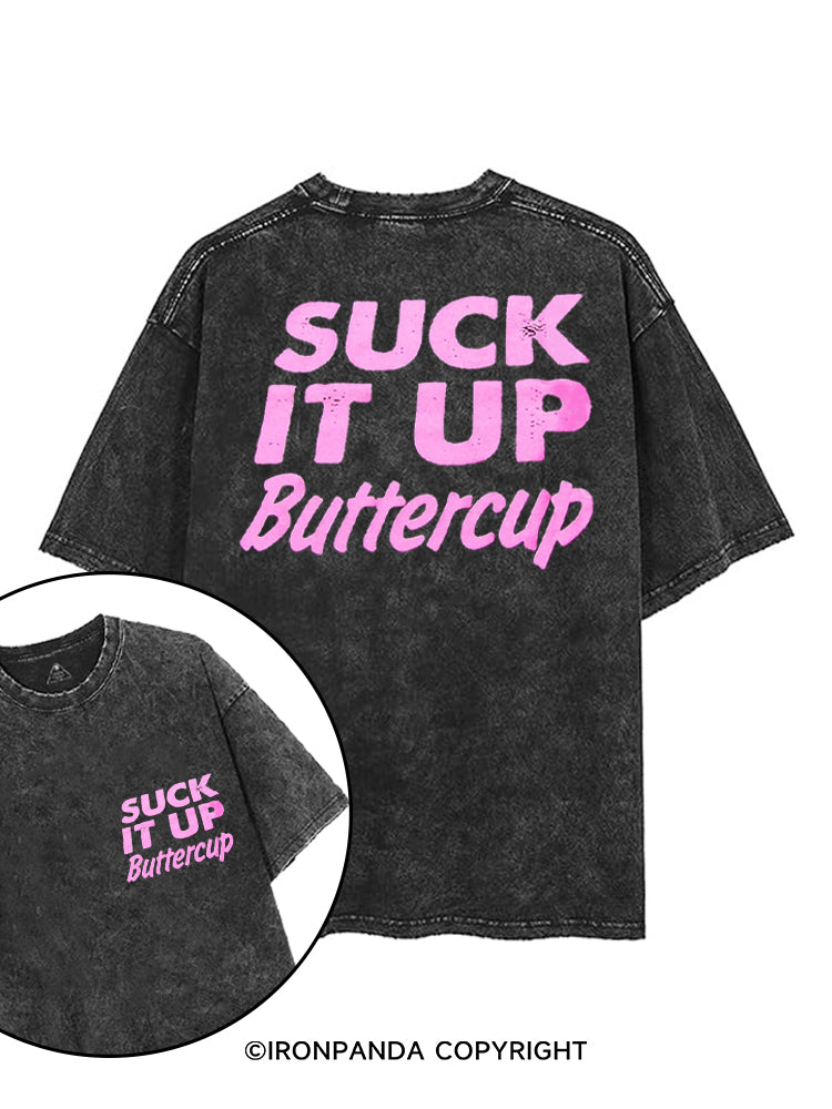 SUCK IT UP BUTTERCUP printed Gym Shirt