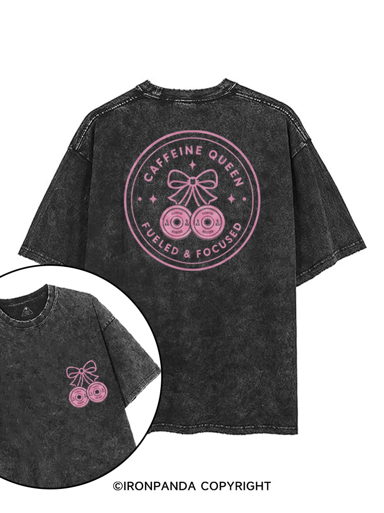 CAFFEINE QUEEN FUELED & FOCUSED printed Gym Shirt