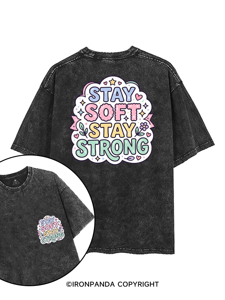 STAY SOFT STAY STRONG printed Gym Shirt