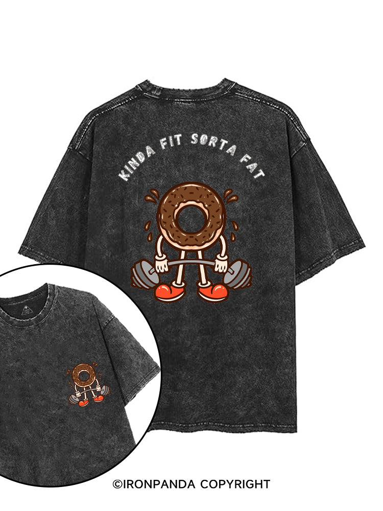 KINDA FIT SORTA FAT printed Gym Shirt