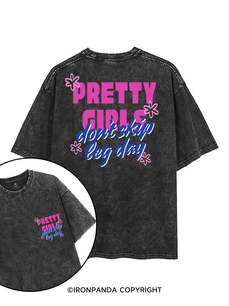 PRETTY GIRLS DON'T SKIP LEG DAY printed Gym Shirt