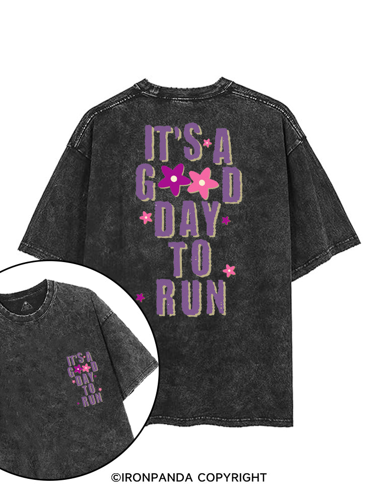 IT'S A GOOD DAY TO RUN printed Gym Shirt