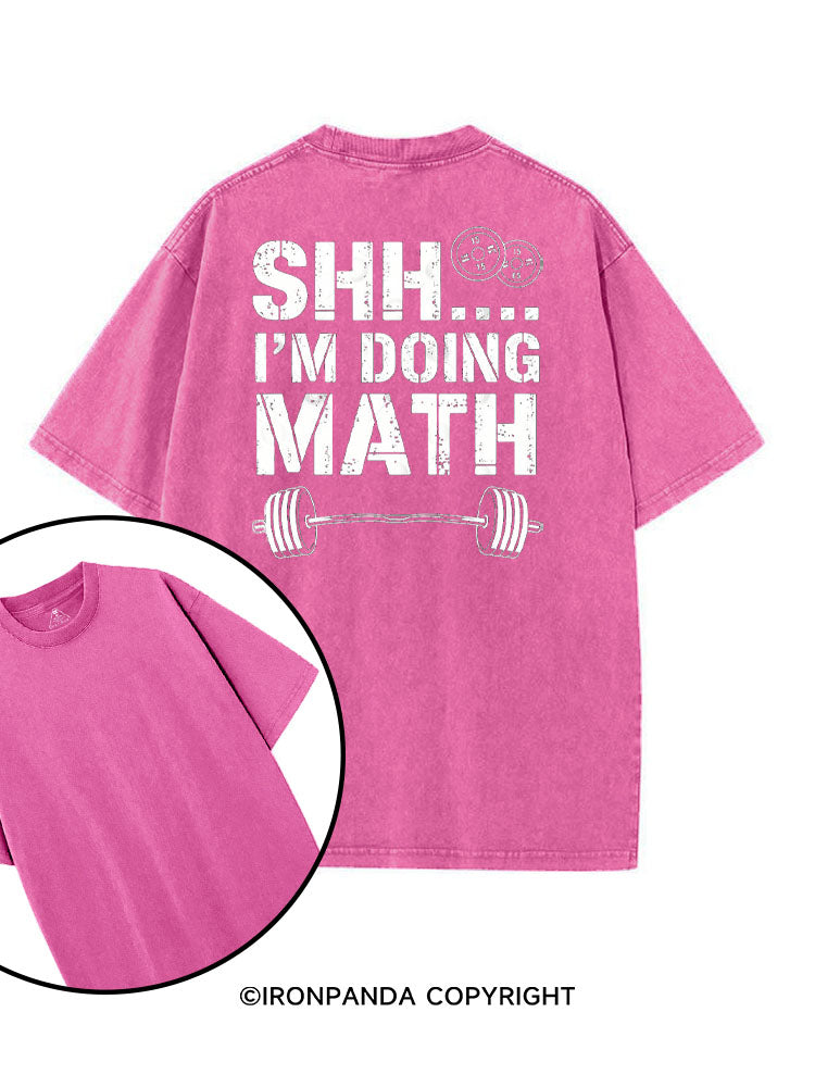 SHH I'M DOING MATH FUNNY GYM printed Gym Shirt