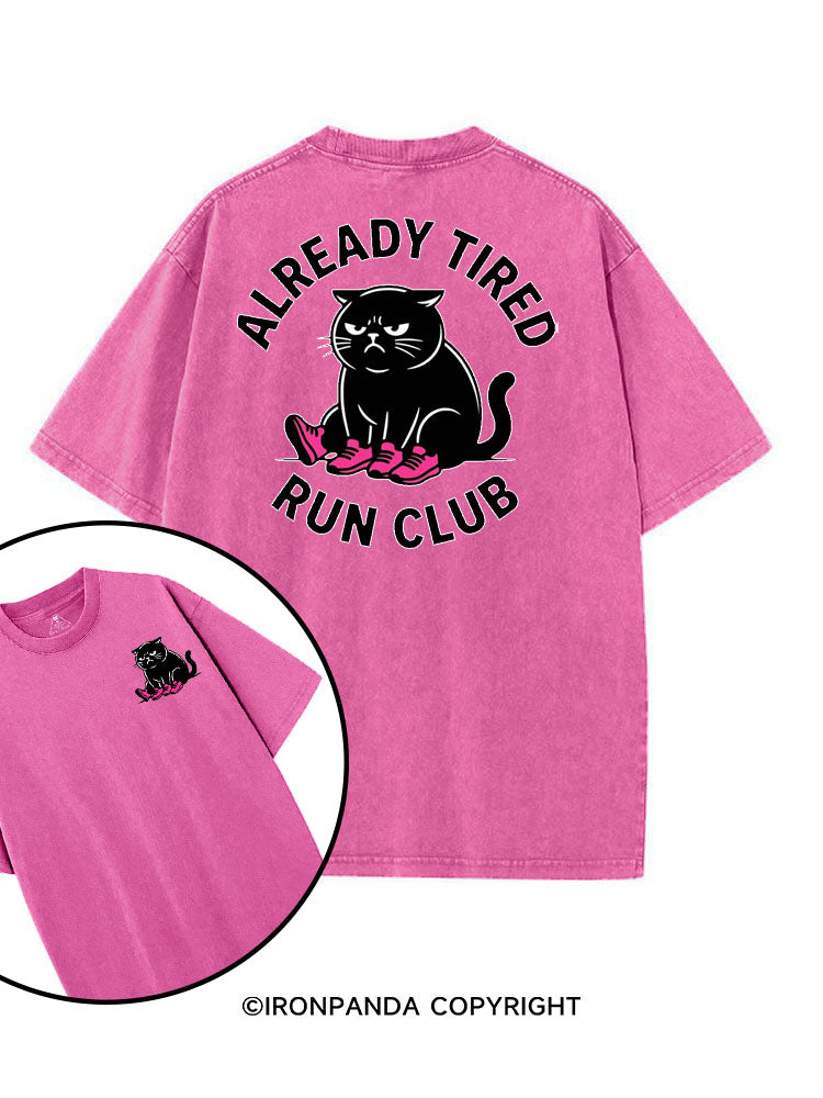 ALREADY TIRED RUN CLUB printed Gym Shirt