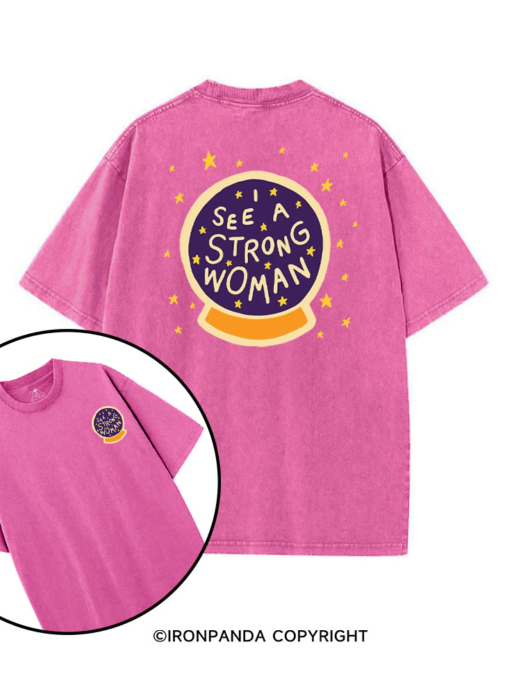 I SEE A STRONG WOMAN printed Gym Shirt