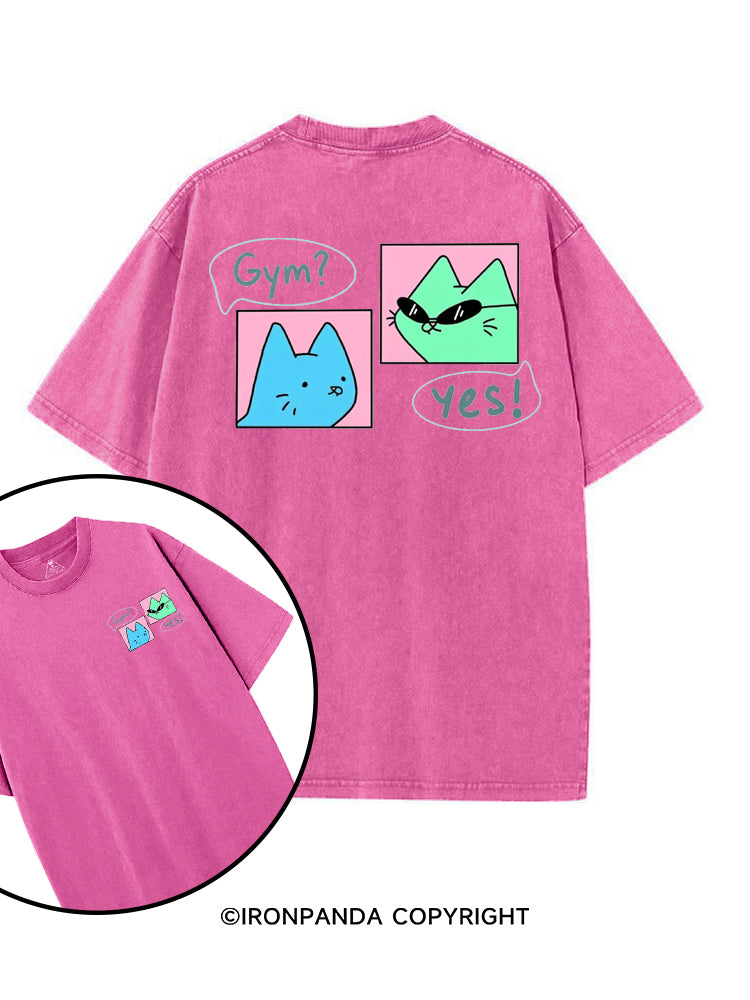 GYM? YES! printed Gym Shirt