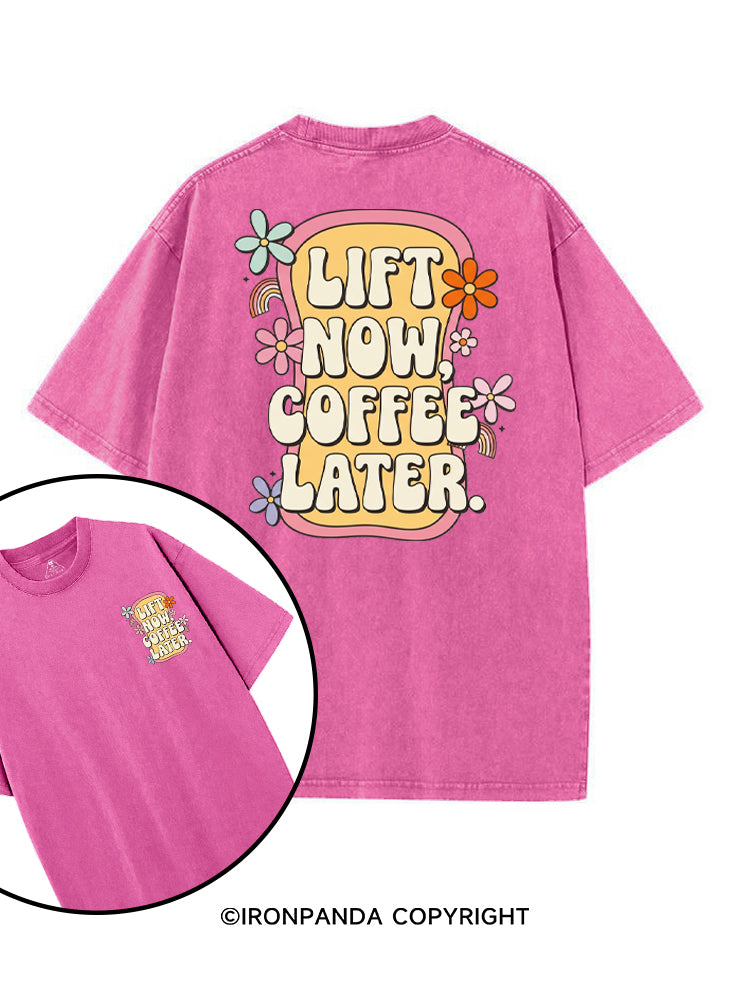 LIFT NOW COFFEE LATER printed Gym Shirt