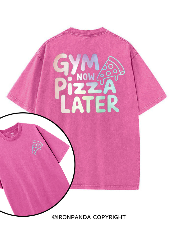 GYM NOW PIZZA LATER printed Gym Shirt