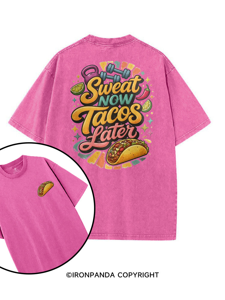 SWEAT NOW TACOS LATER printed Gym Shirt