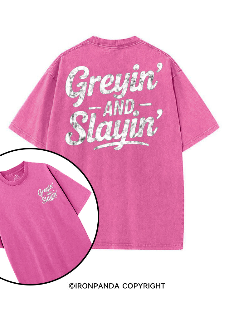 GREYIN' AND SLAYIN' printed Gym Shirt