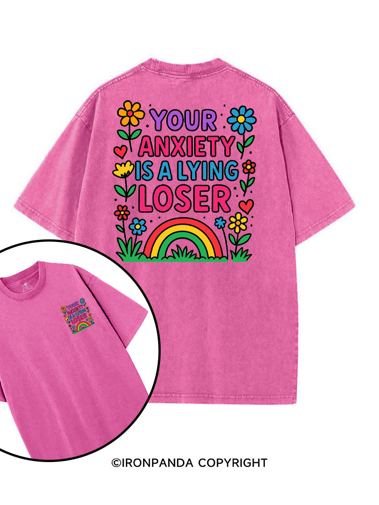 YOUR ANXIETY IS A LYING LOSER printed Gym Shirt