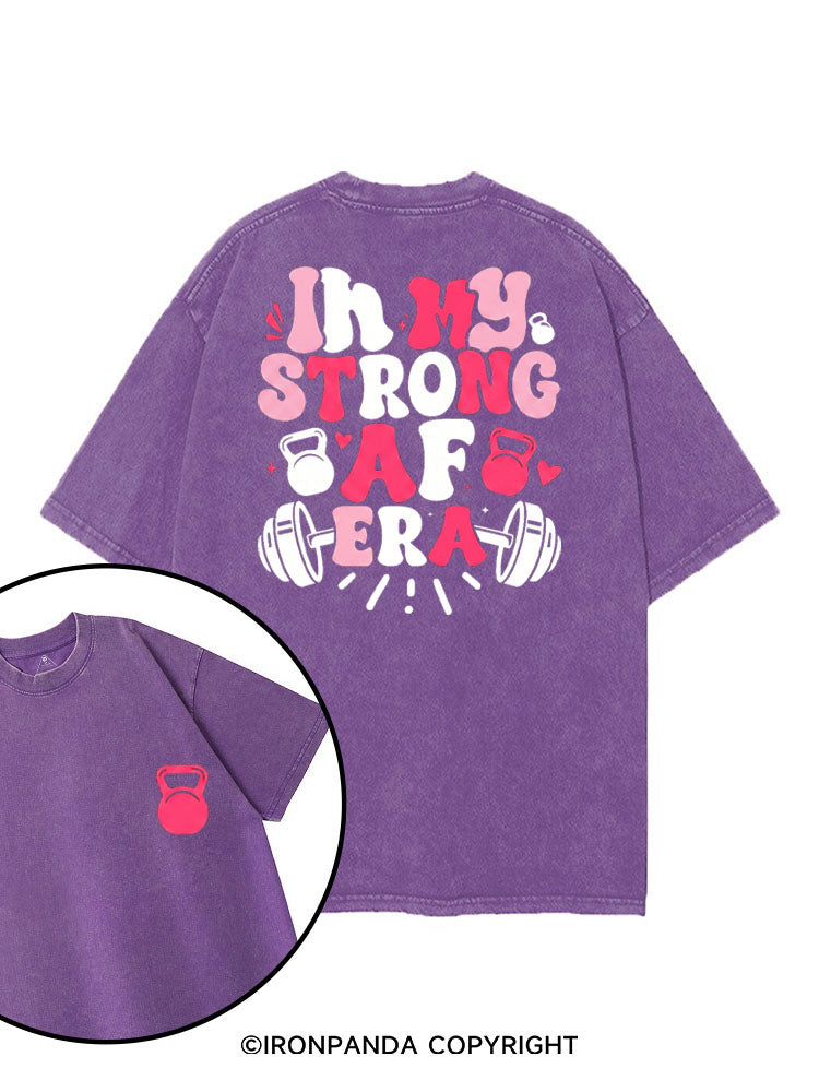 IN MY STRONG AF ERA printed Gym Shirt