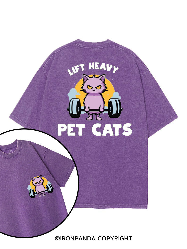 LIFT HEAVY PET CATS FUNNY printed Gym Shirt