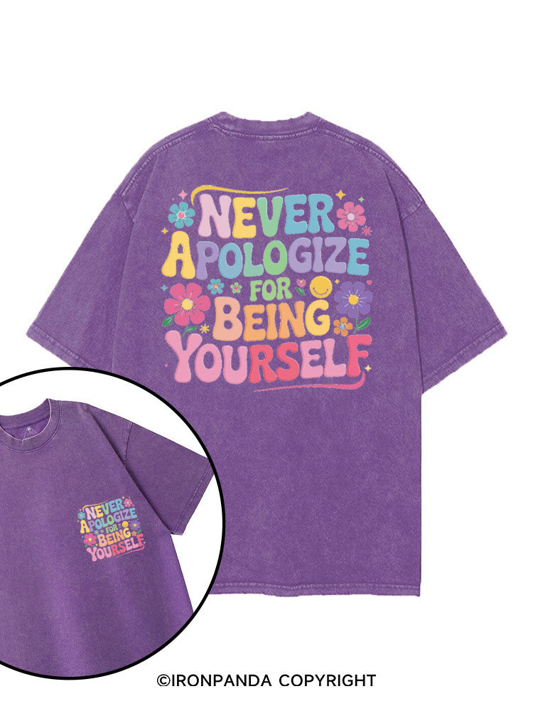 NEVER APOLOGIZE FOR BEING YOURSELF printed Gym Shirt