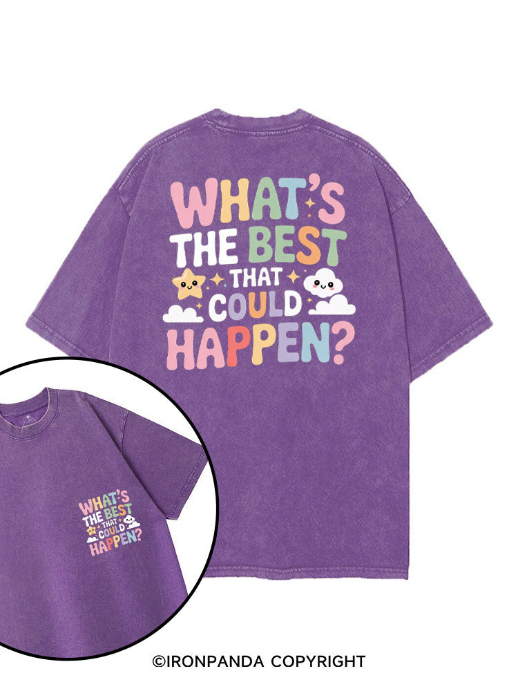 WHAT'S THE BEST THAT COULD HAPPEN? printed Gym Shirt