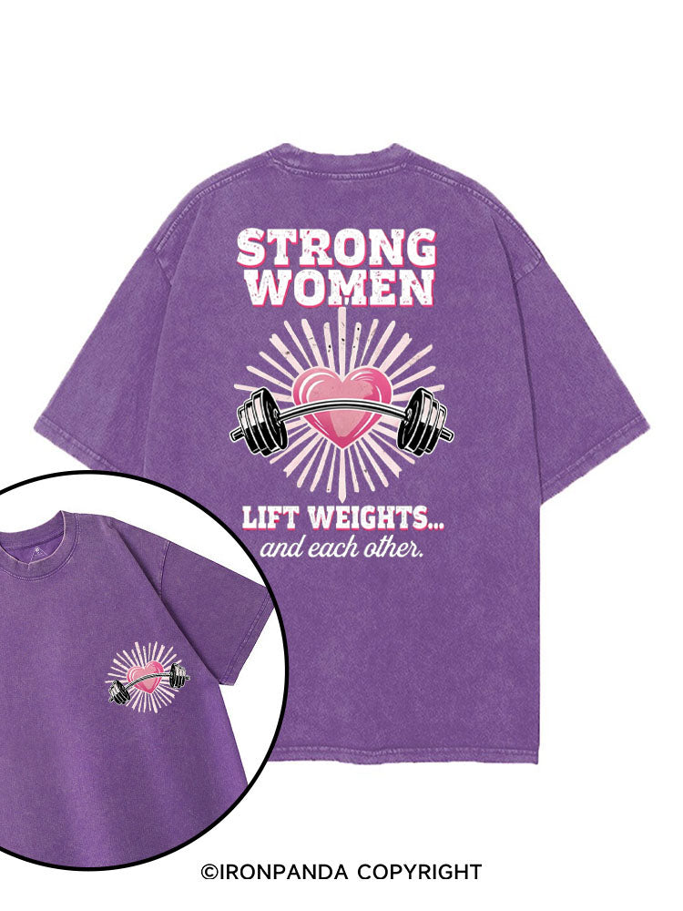 STRONG WOMEN LIFT WEIGHTS... AND EACH OTHER printed Gym Shirt
