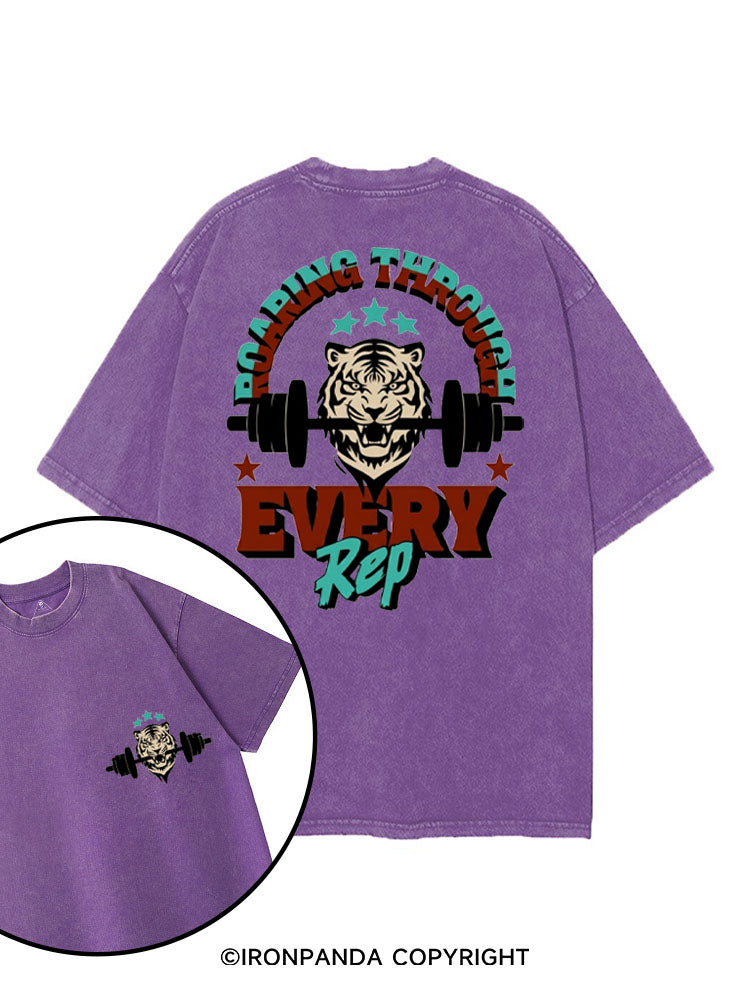 ROARING THROUGH EVERY REP printed Gym Shirt