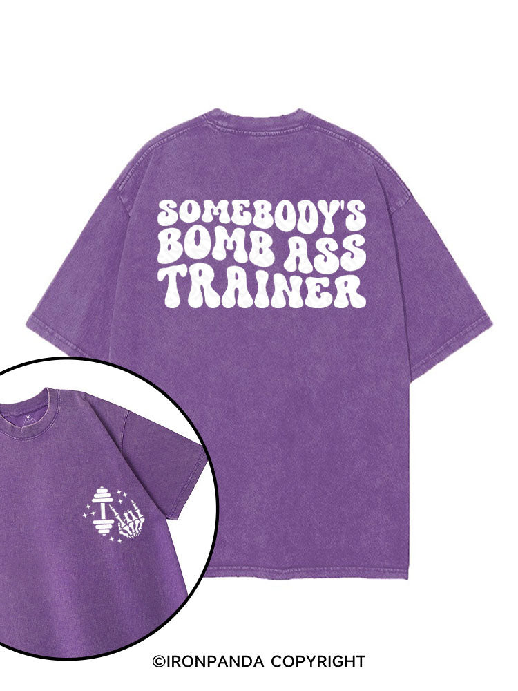 SOMEBODY'S BOMB ASS TRAINER printed Gym Shirt