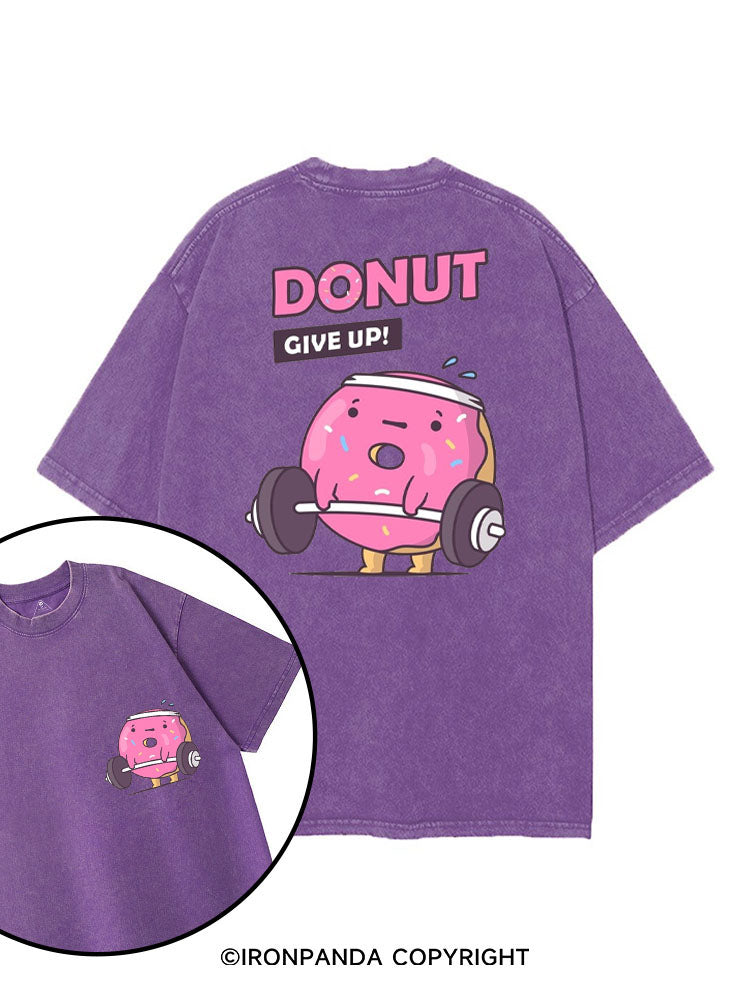 DONUT GIVE UP! printed Gym Shirt