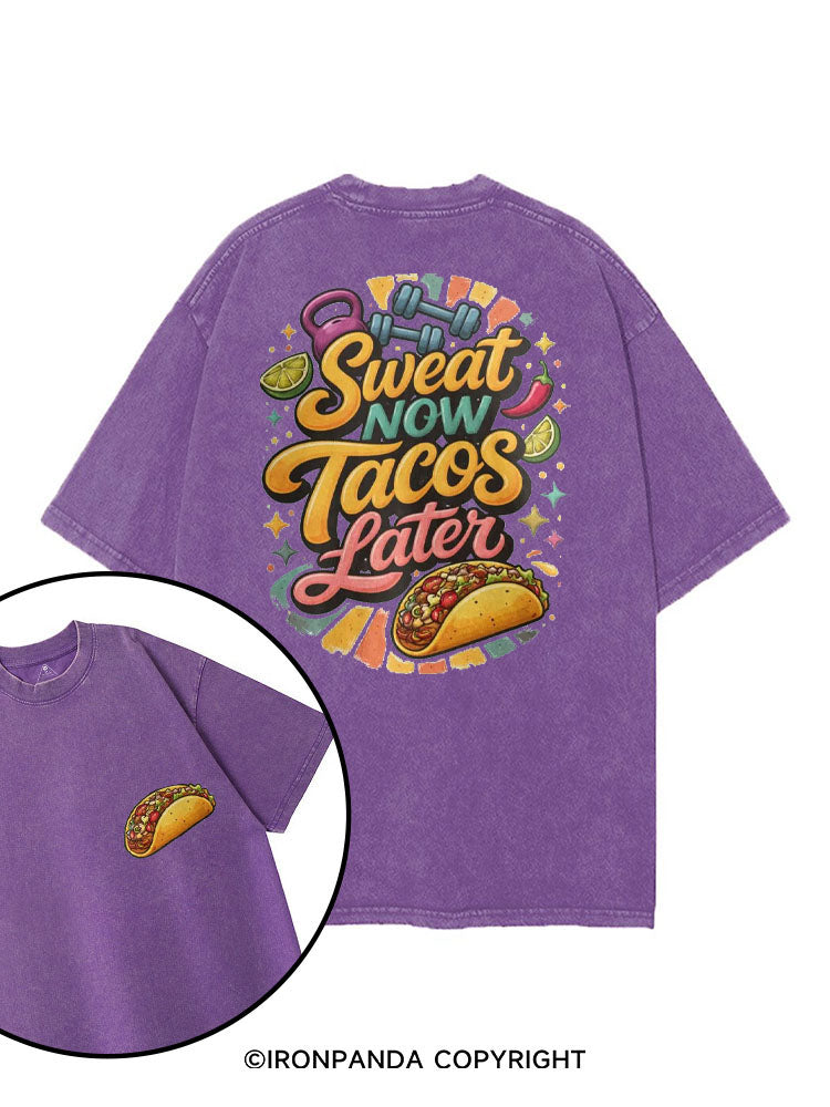 SWEAT NOW TACOS LATER printed Gym Shirt