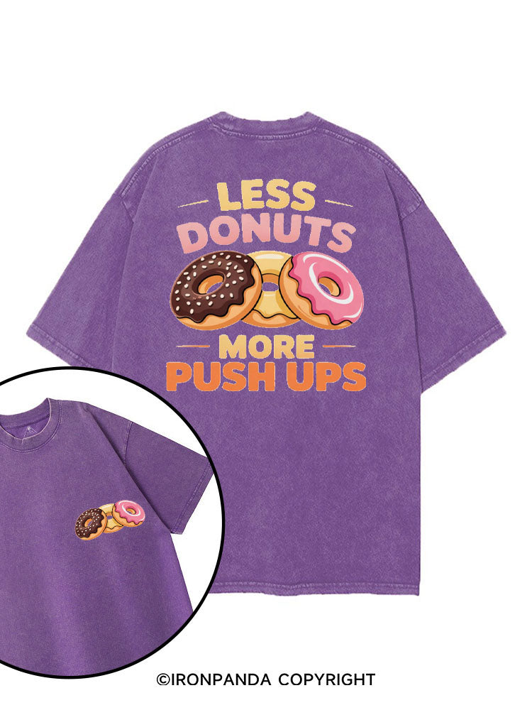 LESS DONUTS MORE PUSH UPS printed Gym Shirt