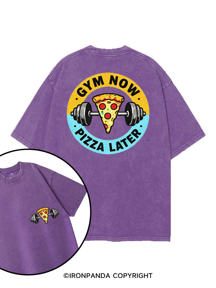 GYM NOW PIZZA LATER printed Gym Shirt