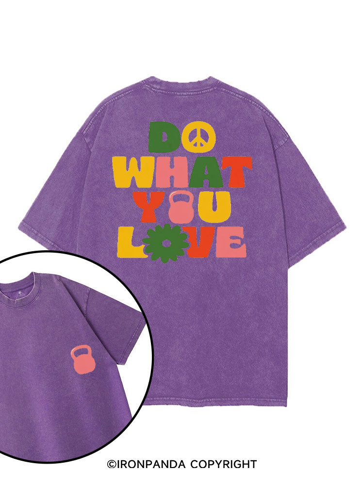 DO WHAT YOU LOVE printed Gym Shirt