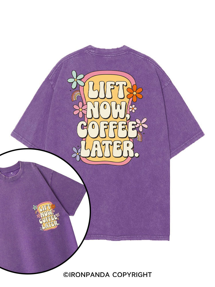 LIFT NOW COFFEE LATER printed Gym Shirt