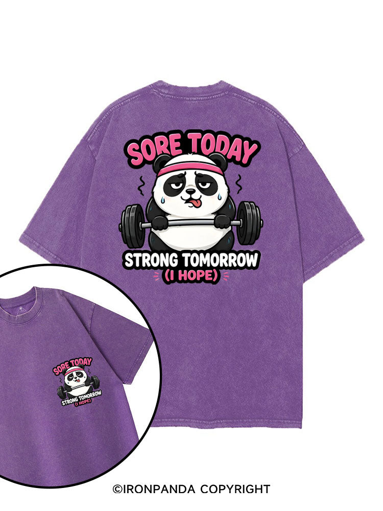 SORE TODAY STRONG TOMORROW (I HOPE) printed Gym Shirt