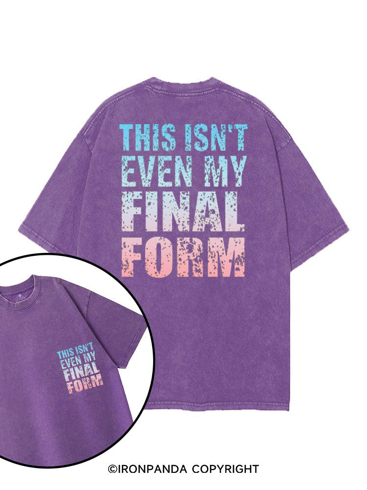 THIS ISN'T EVEN MY FINAL FORM printed Gym Shirt