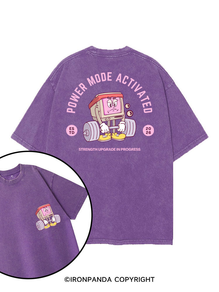POWER MODE ACTIVATED STRENGTH UPGRADE IN PROGRESS printed Gym Shirt