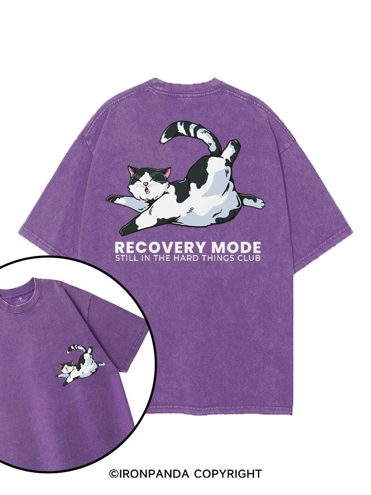 RECOVERY MODE STILL IN THE HARD THINGS CLUB printed Gym Shirt