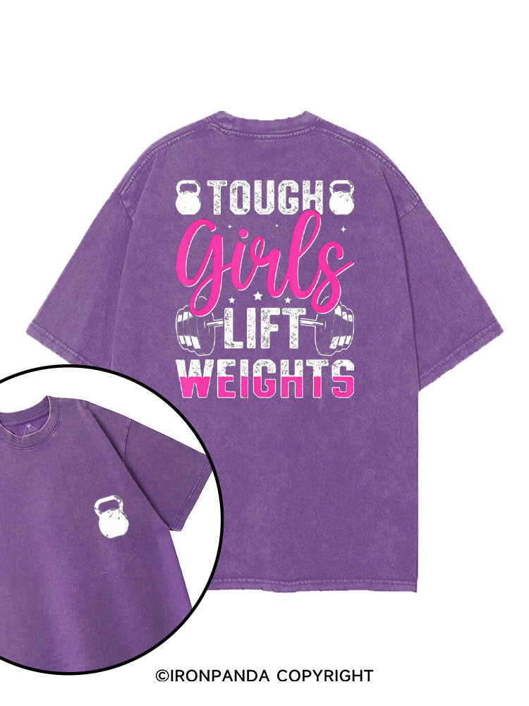 TOUGH GIRLS LIFT WEIGHTS printed Gym Shirt