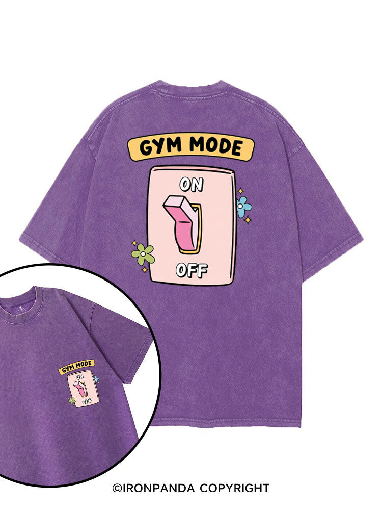 GYM MODE ON printed Gym Shirt