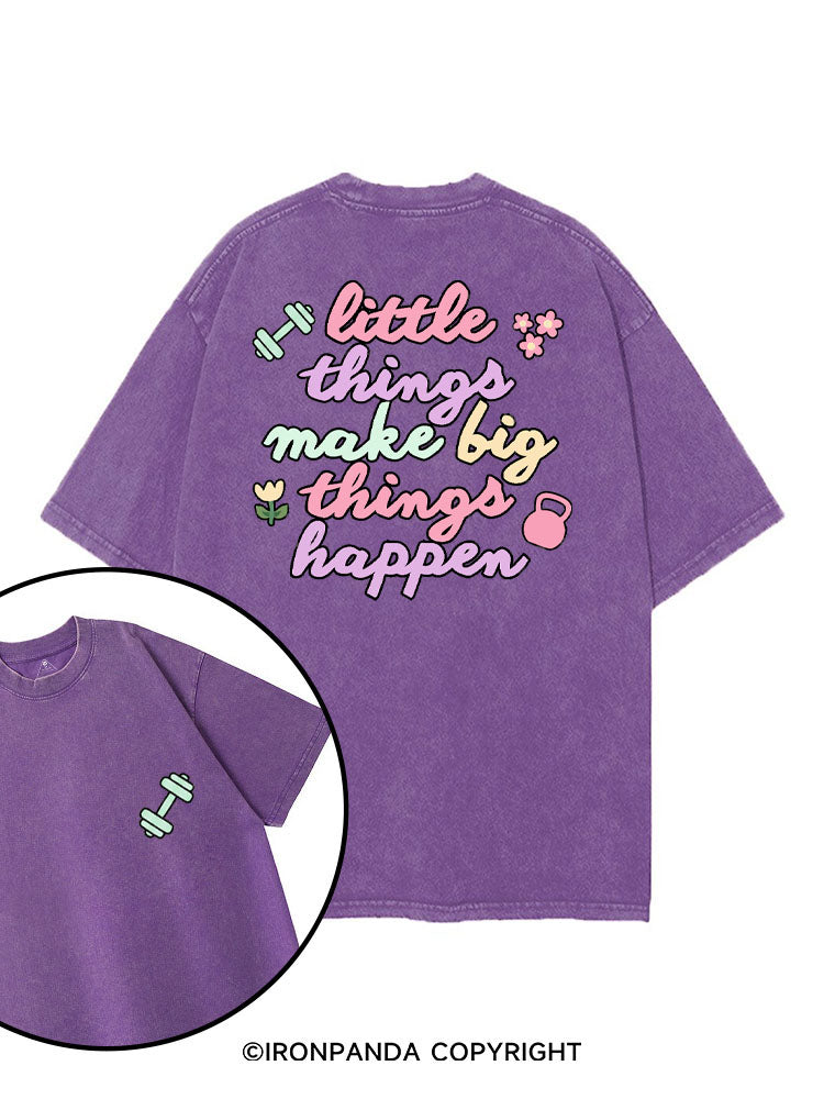 LITTLE THINGS MAKE BIG THINGS HAPPEN printed Gym Shirt