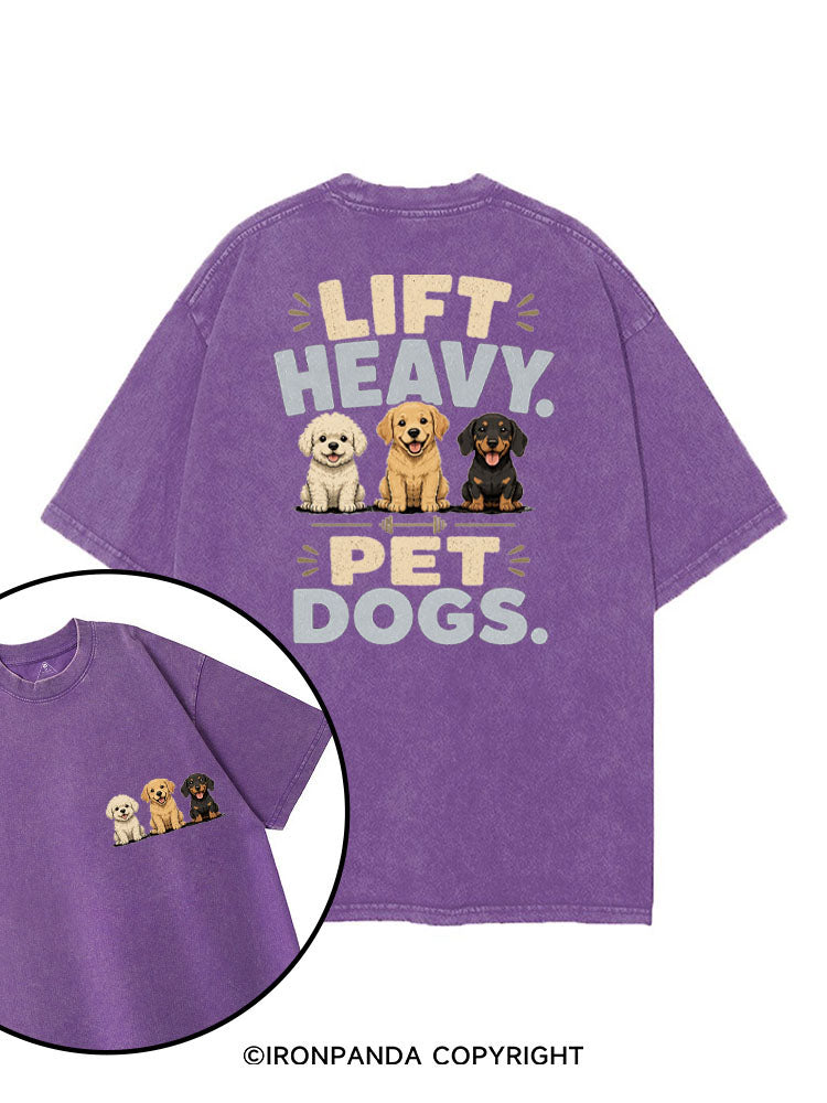 LIFT HEAVY PET DOGS FUNNY GYM printed Gym Shirt