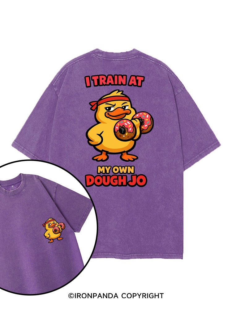 I TRAIN AT MY OWN DOUGH JO printed Gym Shirt