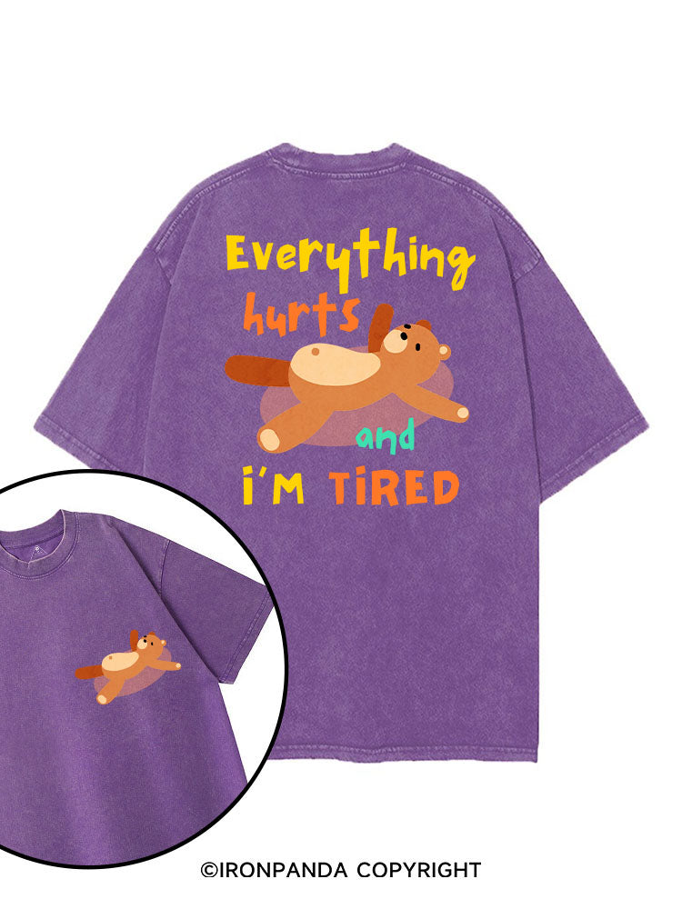EVERYTHING HURTS AND I’M TIRED BEAR printed Gym Shirt