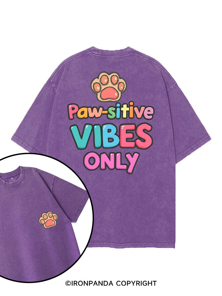 PAW-SITIVE VIBES ONLY printed Gym Shirt