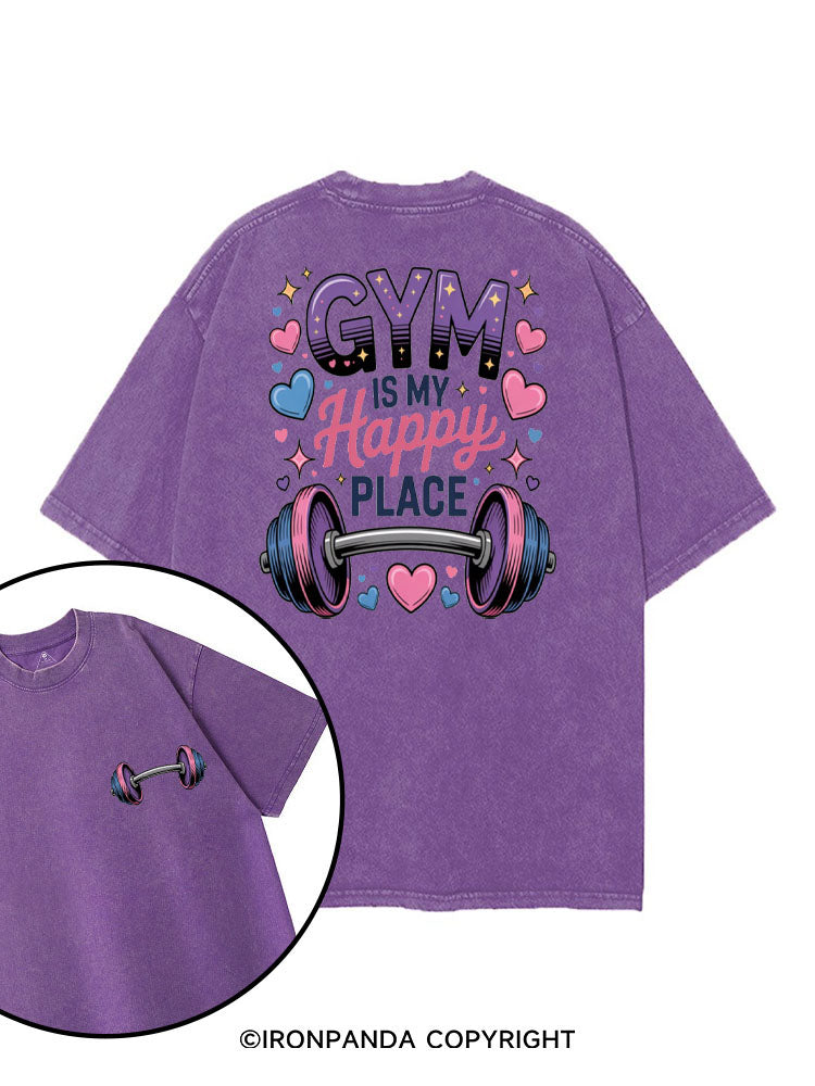 GYM IS MY HAPPY PLACE printed Gym Shirt