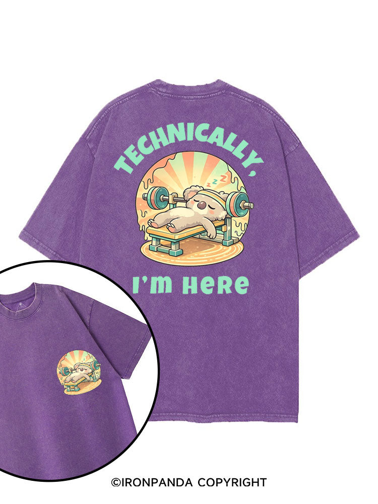 TECHNICALLY, I'M HERE printed Gym Shirt