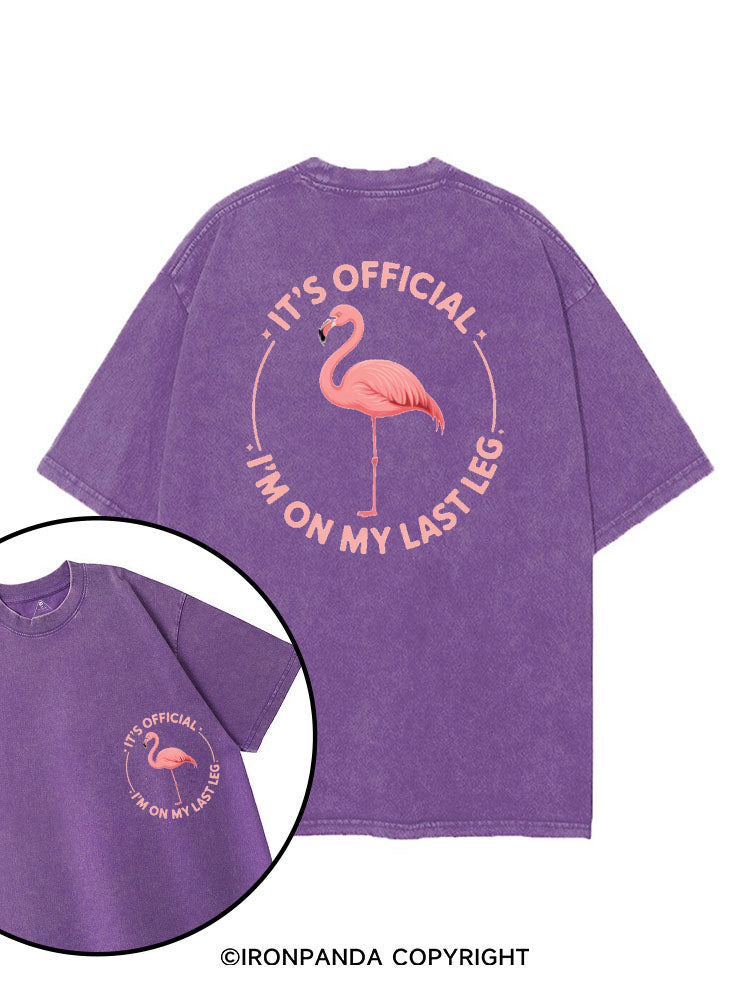 IT'S OFFICIAL I'M ON MY LAST LEG printed Gym Shirt