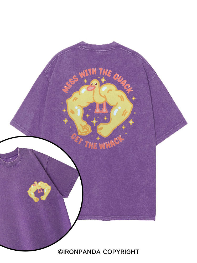 MESS WITH THE QUACK GET THE WHACK printed Gym Shirt