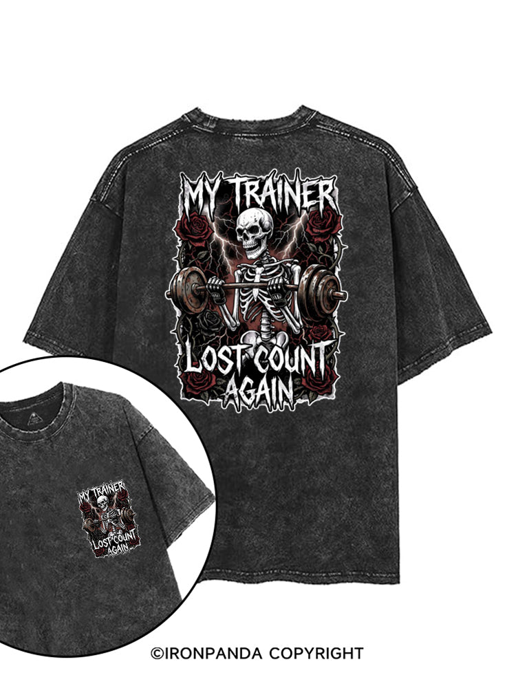MY TRAINER LOST COUNT AGAIN SKELETON printed Gym Shirt